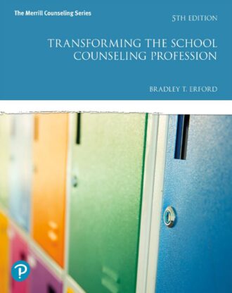 Transforming the School Counseling Profession 5th 5E