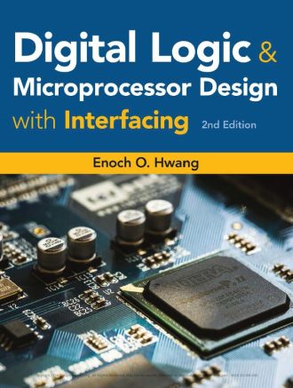 Digital Logic and Microprocessor Design with Interfacing 2nd 2E