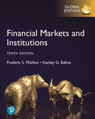 Financial Markets and Institutions 10th 10E Frederic Mishkin