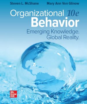 Organizational Behavior Emerging Knowledge Global Reality 10th 10E