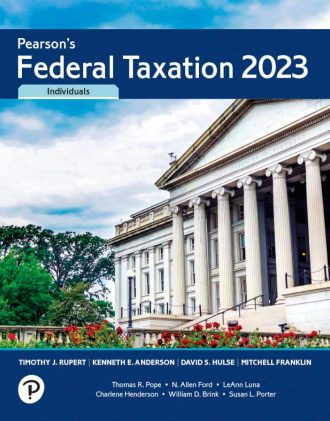 Pearsons Federal Taxation 2023 Individuals Timothy Rupert
