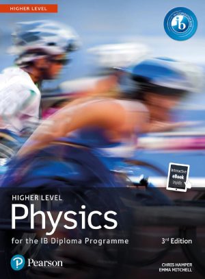 Physics for the IB Diploma Programme 3rd 3E Chris Hamper