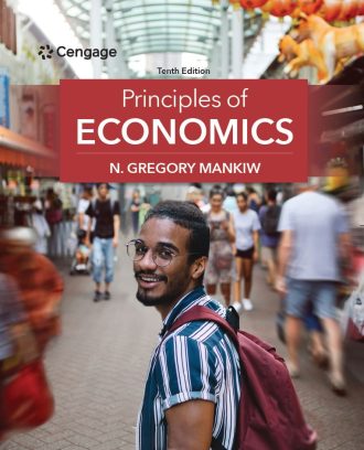 Principles of Economics 10th 10E Gregory Mankiw