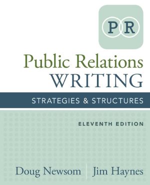 Public Relations Writing Strategies and Structures 11th 11E