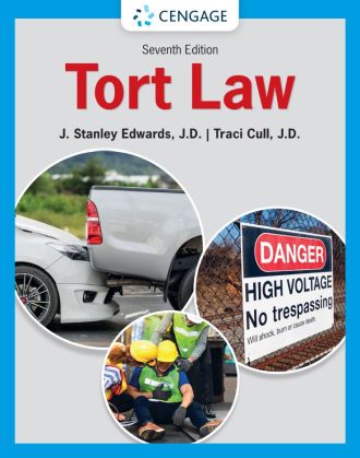 Tort Law 7th 7E Stanley Edwards Traci Cull